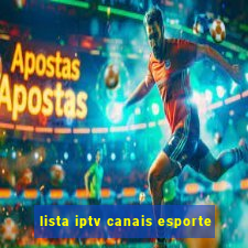 lista iptv canais esporte